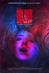 Photo of She Dies TomorrowShe Dies Tomorrow